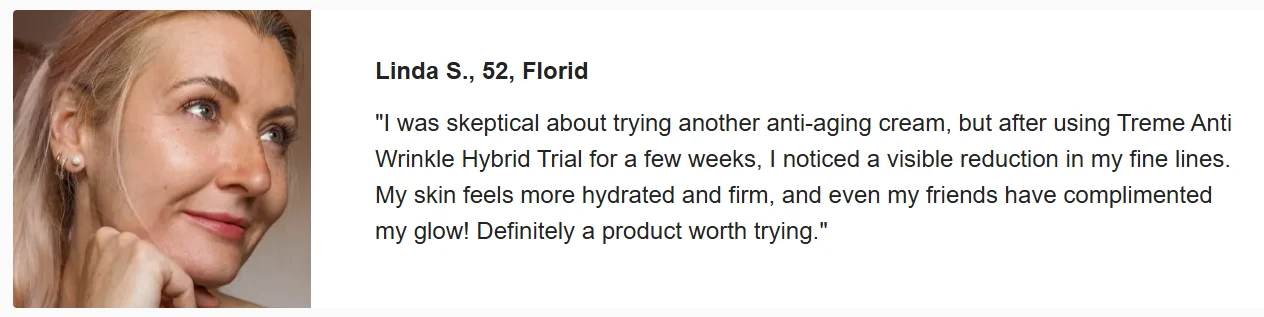 Treme Anti Wrinkle Hybrid Trial Customer Review